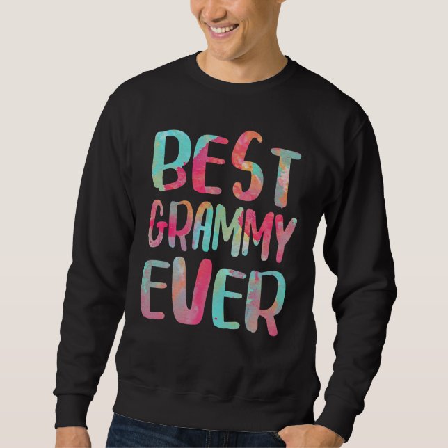 Best Grammy Ever Mother's Day Sweatshirt (Front)