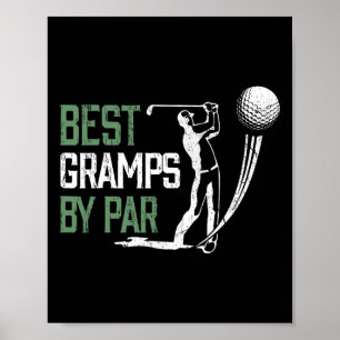 Best Gramps By Par Father's Day Gifts Golf Lover  Poster