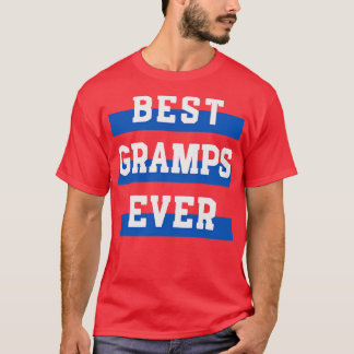 Best Gramps Ever T-Shirt