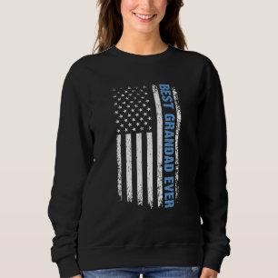 Best Grandad Ever 4th Of July American Flag USA Pa Sweatshirt