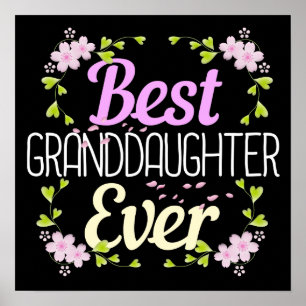 Best Granddaughter Ever - Pink Floral Poster