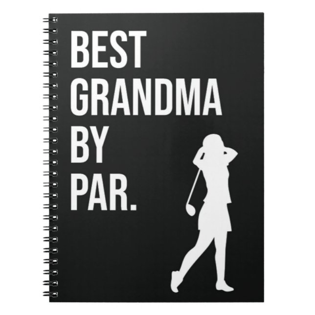 Best Grandma By Par Golf Gifts For Grandmother Her Notebook (Front)