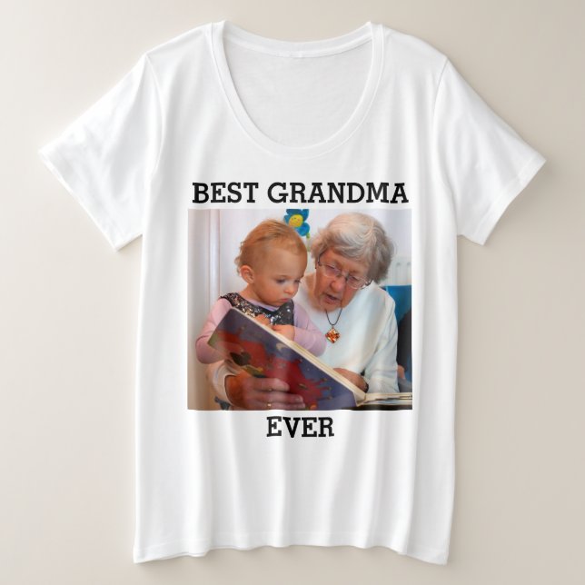 Best Grandma Ever Custom Photo Create Your Own Plus Size T-Shirt (Design Front)