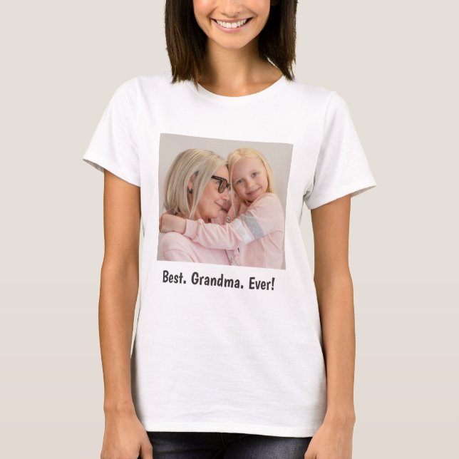 Best. Grandma. Ever!  Family Photo T-Shirt (Front)