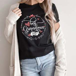 Best Grandma Ever, for Mother's Day T-Shirt