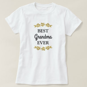 Best Grandma Ever Gold Flowers T-Shirt