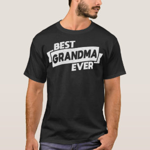 Best Grandma Ever Grandmother Number 1 Nana Grandp T-Shirt