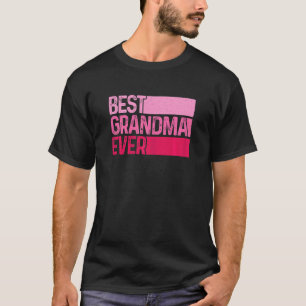 Best Grandma Ever Mother's Day T-Shirt