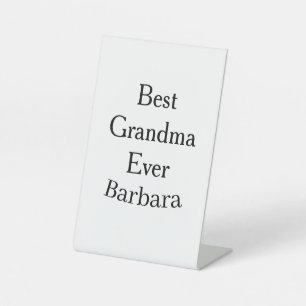 Best Grandma ever name date simple mothers day min Pedestal Sign
