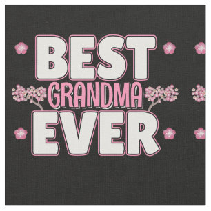 Best Grandma Ever Pink Flowers Fabric