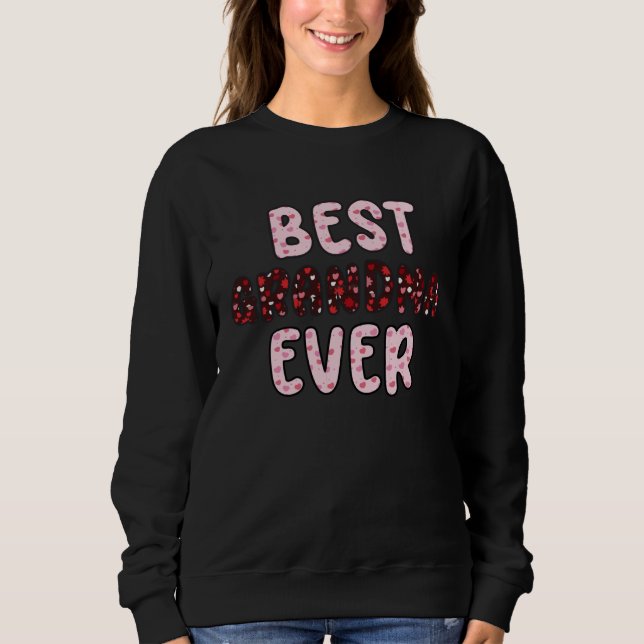 Best Grandma Ever Sweatshirt (Front)