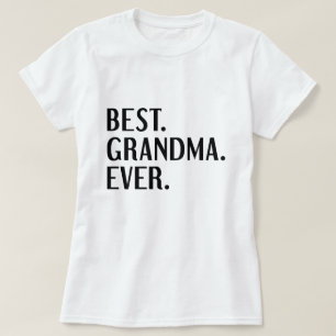 Best Grandma Ever T-Shirt