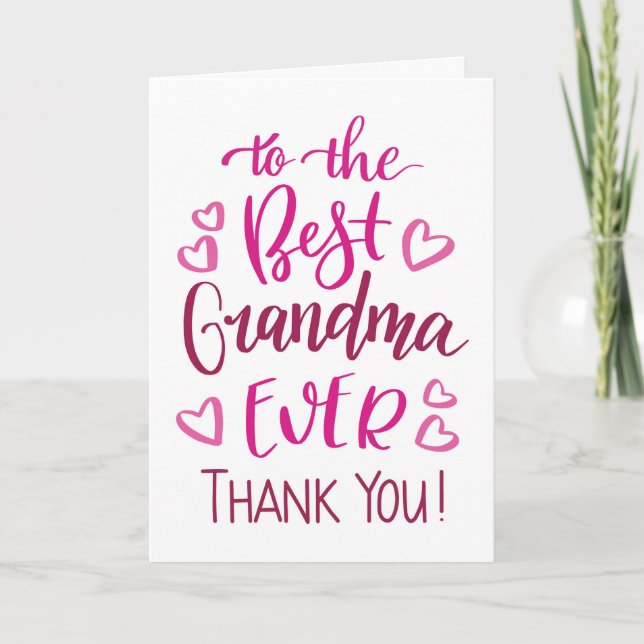 Best Grandma Ever Thank you Typography in Pink Card (Front)