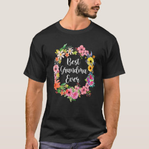 Best Grandma Ever Women Floral Decoration Grandma T-Shirt