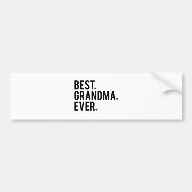 best grandma ever, word art, text design bumper sticker (Front)