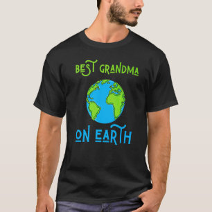 Best Grandma On Earth Day Mother Women Mothers Nan T-Shirt