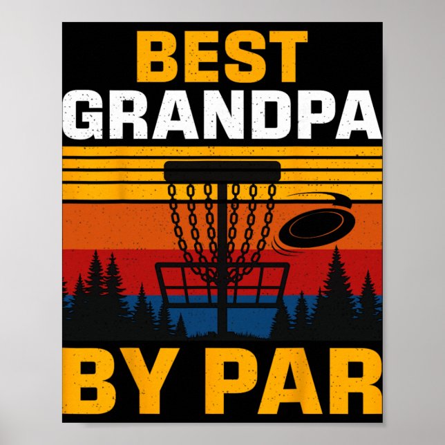 Best Grandpa By Par Disc Golf Player  Poster (Front)