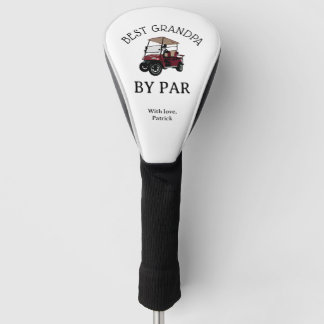 Best Grandpa By Par | Father's Day Gift Golf Head Cover