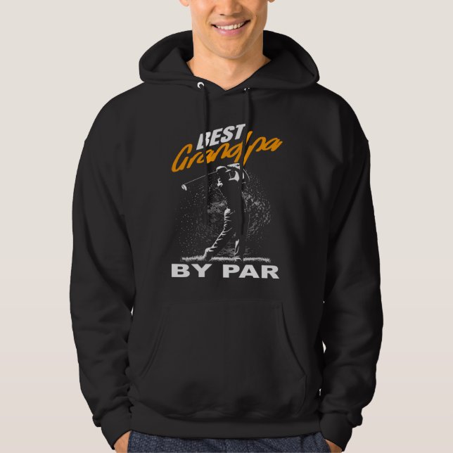 best grandpa by par  fathers day golf hoodie (Front)