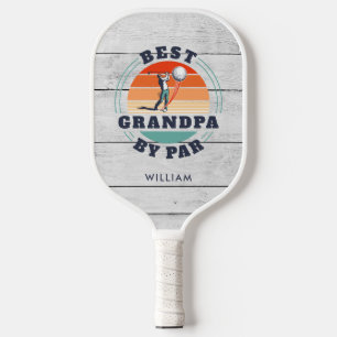 Best Grandpa By Par Fathers Day Golfing Gag Custom Pickleball Paddle