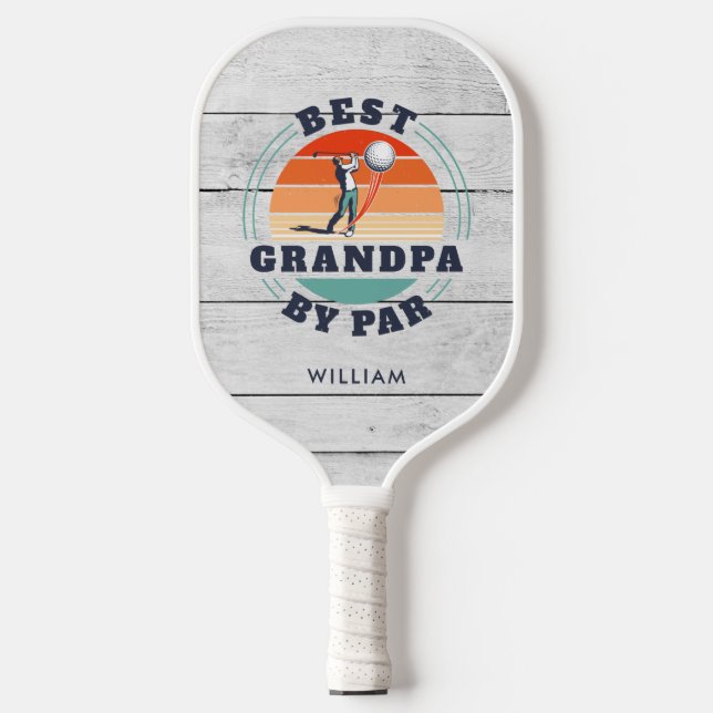 Best Grandpa By Par Fathers Day Golfing Gag Custom Pickleball Paddle (Front)