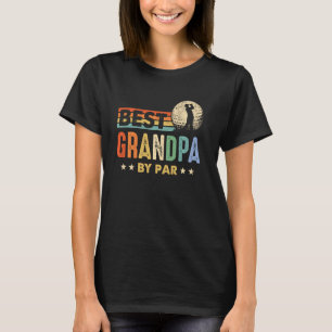 Best Grandpa By Par Men Golf Vintage Decor Grandpa T-Shirt