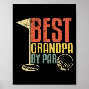 Best Grandpa By Par Retro Funny Golf Player Papa F Poster