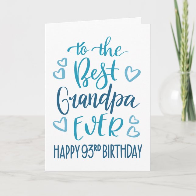 Best Grandpa Ever 93rd Birthday Typography in Blue Card (Front)