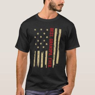 Best Grandpa Ever American Flag Proud Grandpa Fath T-Shirt