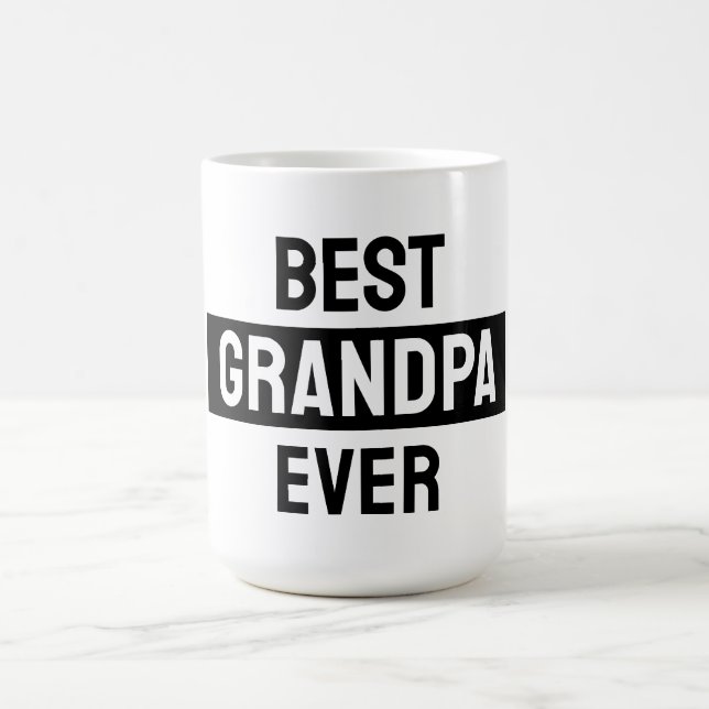 Best grandpa ever black and white Mug (Center)