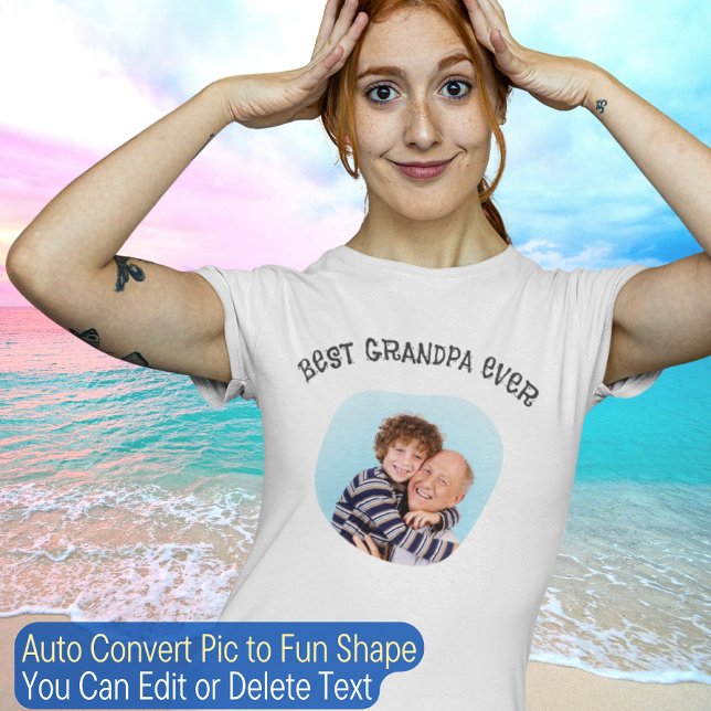 Best Grandpa Ever Create Your Own Text Photo Cool T-Shirt (Creator Uploaded)
