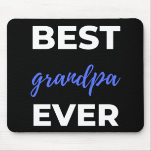Best Grandpa Ever Mouse Pad