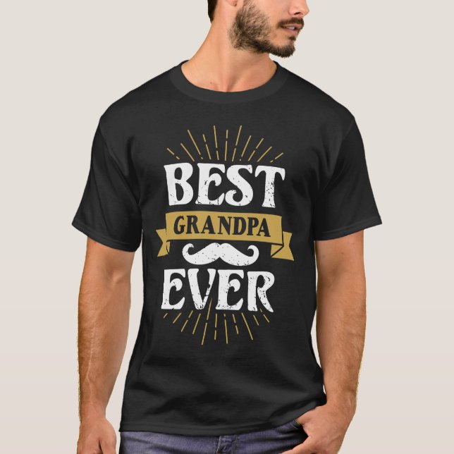 Best Grandpa Ever T-Shirt (Front)