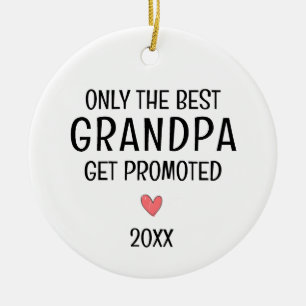 Best Grandpa Get Promoted – Personalised Year Ceramic Tree Decoration