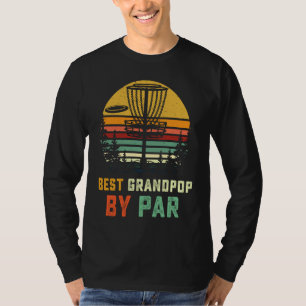 Best Grandpop Disc Golf  Grandpa Frisbees Disk Gol T-Shirt