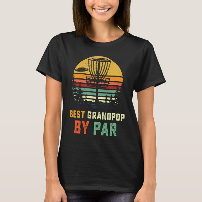 Best Grandpop Disc Golf  Grandpa Frisbees Disk Gol T-Shirt (Front)