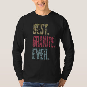 Best Granite Ever T-Shirt