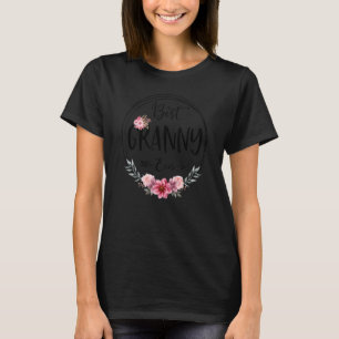 Best Granny Ever  For Women Floral Decor Mothers D T-Shirt