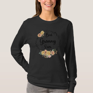 Best Granny Ever Women Floral Decoration Grandma T-Shirt