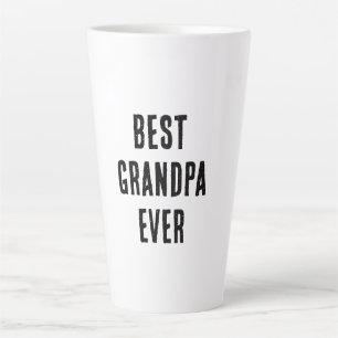 Best granpa ever latte mug