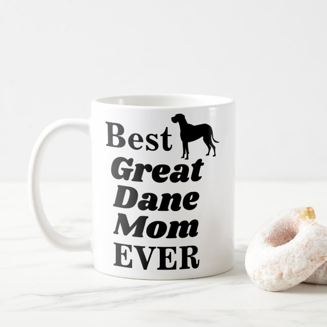 Best Great Dane Mum Ever Tea And Coffee Mug (With Donut)