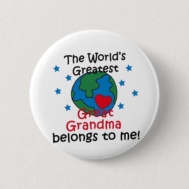Best Great Grandma Belongs to me 6 Cm Round Badge (Front)