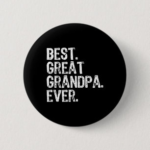 Best Great Grandpa Ever Family Fun Cool 6 Cm Round Badge