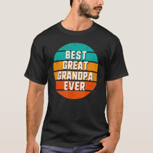 Best Great Grandpa Ever Retro Vintage Cool Family T-Shirt