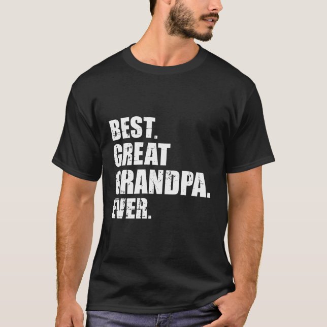 Best Great Grandpa Ever T-Shirt (Front)
