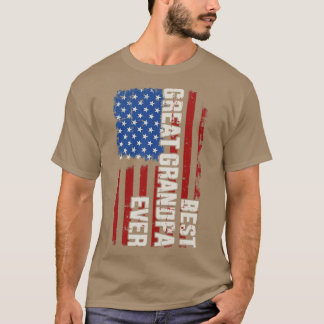 Best great grandpa ever us american flag for fathe T-Shirt