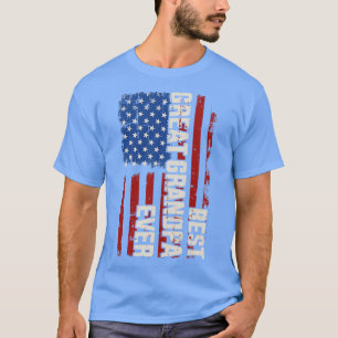 Best great grandpa ever us american for fathers d T-Shirt