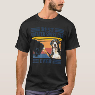 Best Greater Swiss Mountain Dog Dad Ever Funny Dog T-Shirt