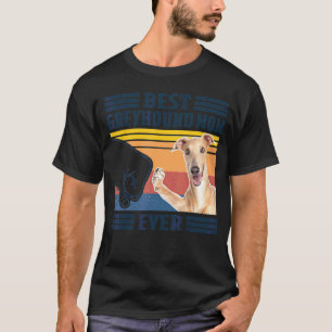 Best Greyhound Mum Ever Dog Mum Mothers T-Shirt