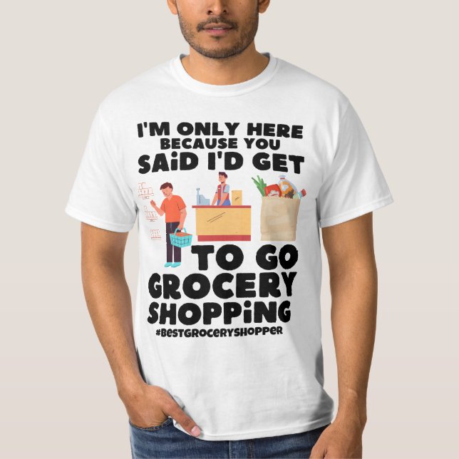 Best grocery shopper T-Shirt (Front)